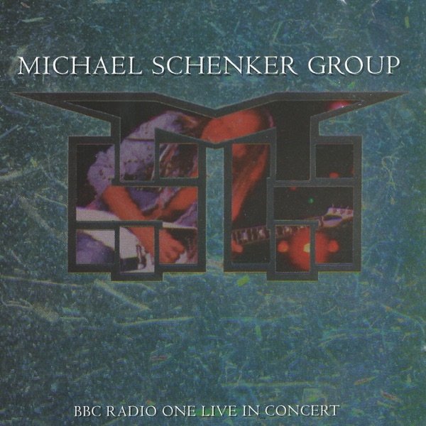 Album The Michael Schenker Group - BBC Radio One Live In Concert