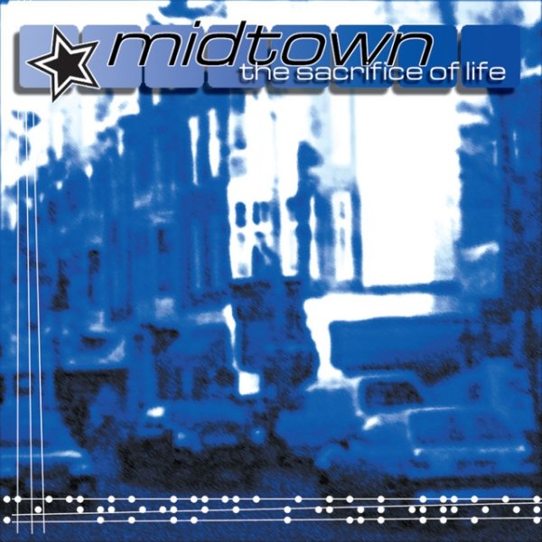 Album Midtown - The Sacrifice of Life