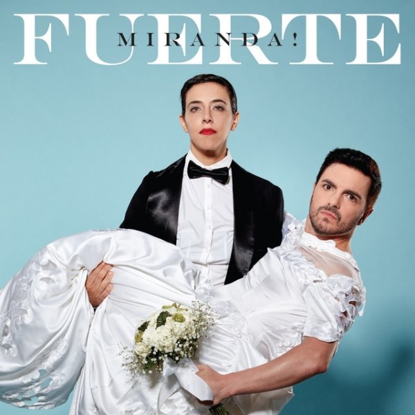 Album Miranda! - Fuerte