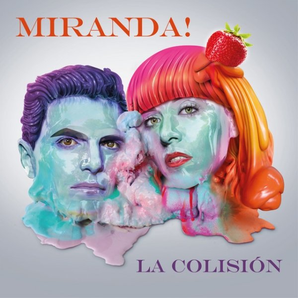 Album Miranda! - La Colisión