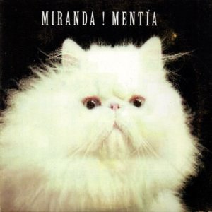Album Miranda! - Mentía