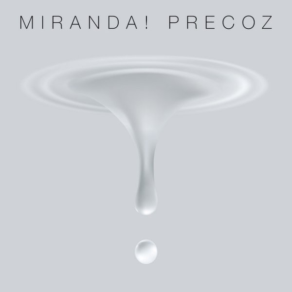 Album Miranda! - Precoz