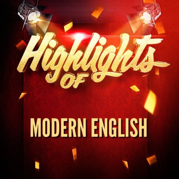 Highlights of Modern English - album