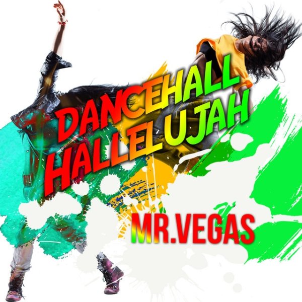 Album Mr. Vegas - Dancehall Hallelujah