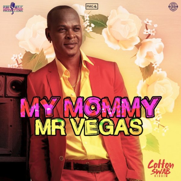 Mr. Vegas My Mommy, 2017