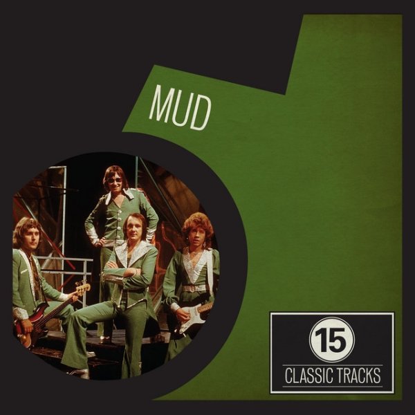 15 Classic Tracks: Mud Album 