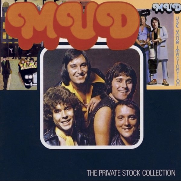 Album Mud - Mud the Private Stock Collection