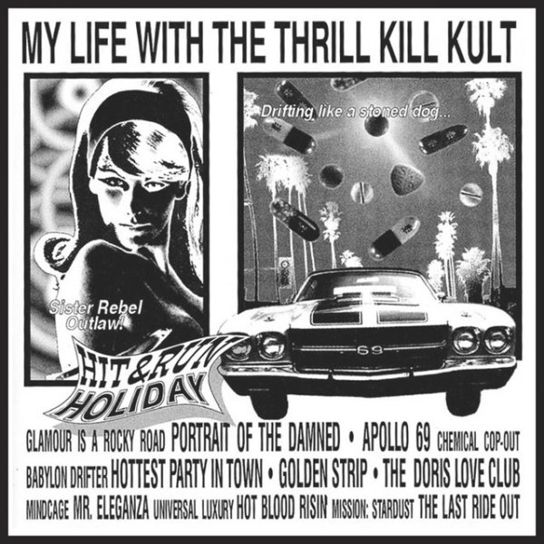 Album My Life with the Thrill Kill Kult - Hit & Run Holiday