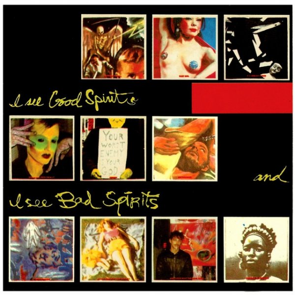I See Good Spirits and I See Bad Spirits - album
