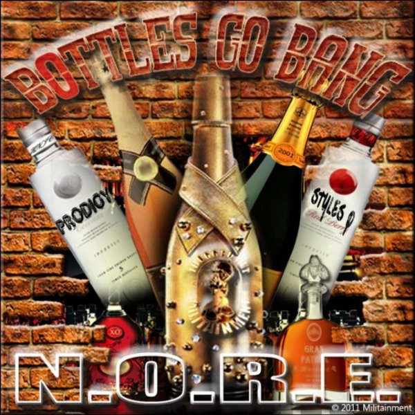 N.O.R.E. Bottles Go Bang, 2011