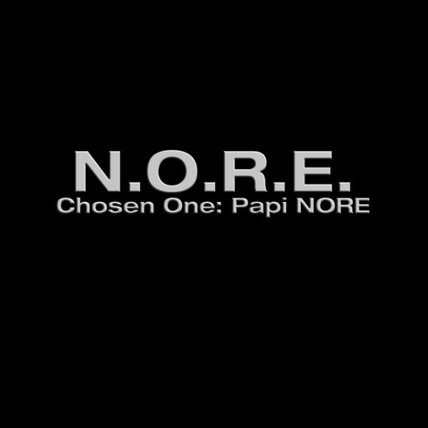 Album N.O.R.E. - Chosen One: Papi N.O.R.E.
