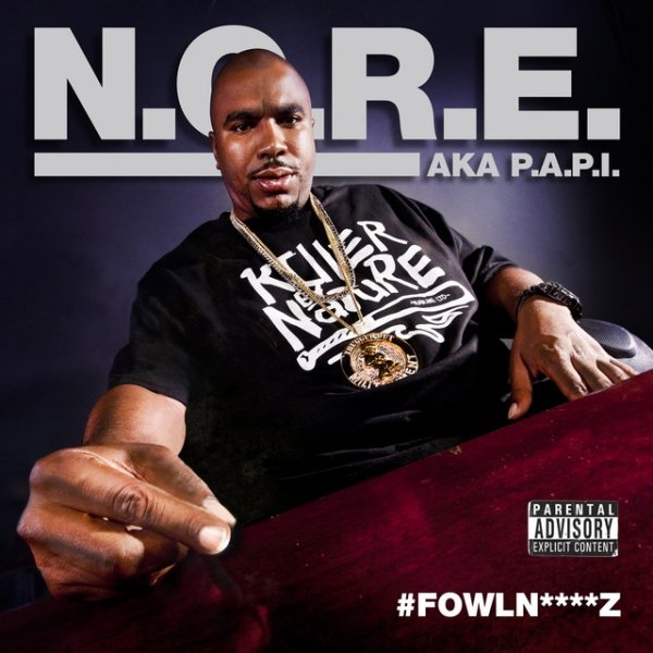Album N.O.R.E. - FowlN****z