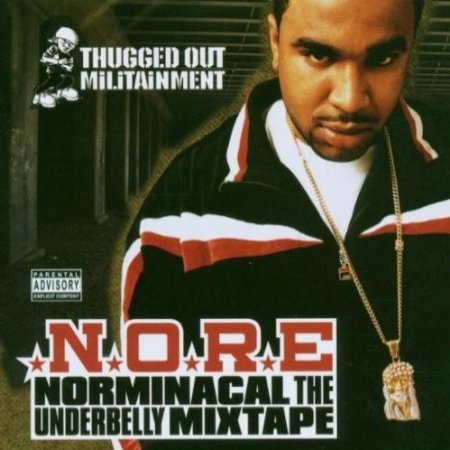 Album N.O.R.E. - Norminacal The Underbelly Mixtape