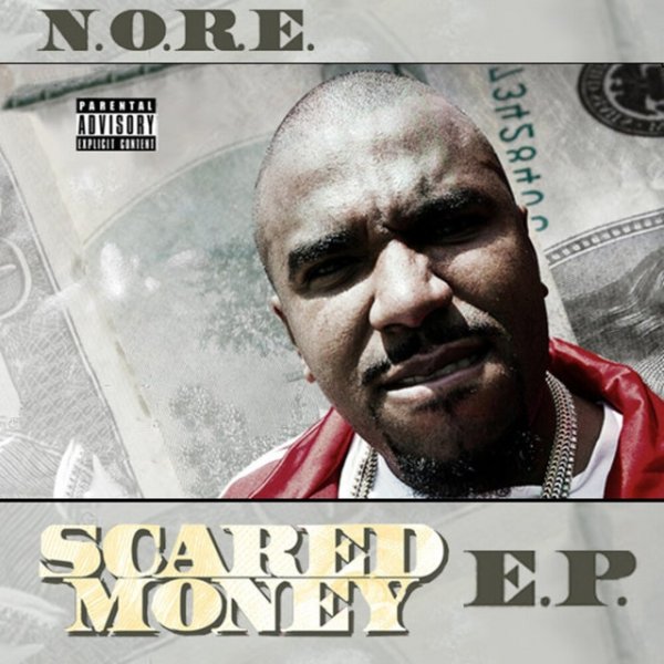 Album N.O.R.E. - Scared Money - E.P.