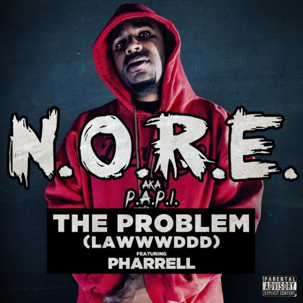 Album N.O.R.E. - The Problem (LAWWWDDD)