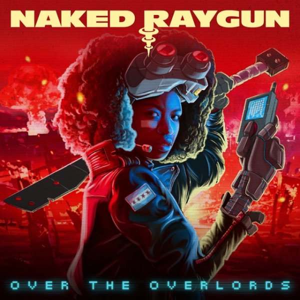 Album Naked Raygun - Over the Overlords