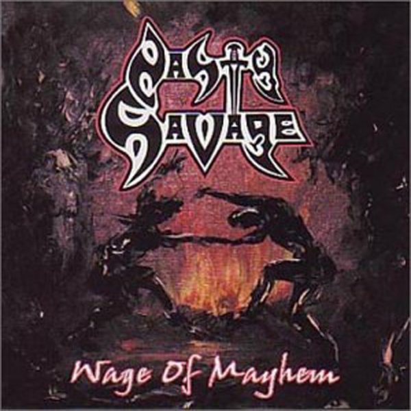 Nasty Savage Wage Of Mayhem, 2003