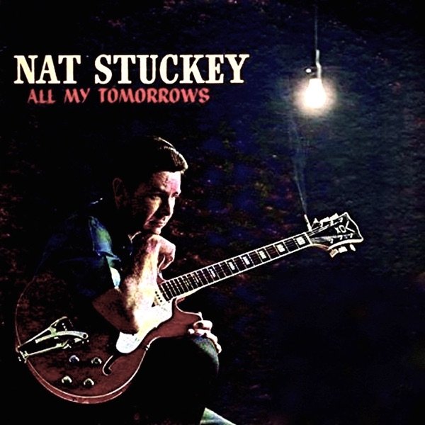 Album Nat Stuckey - All My Tomorrows