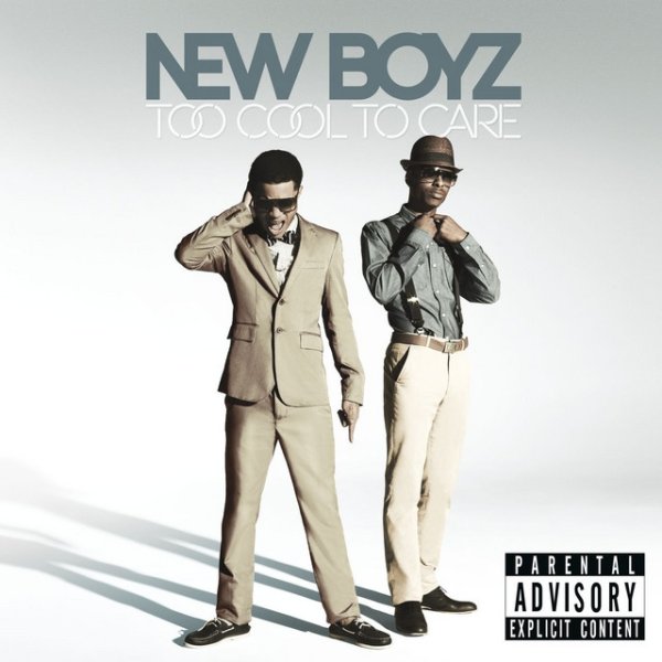 Album New Boyz - Too Cool to Care