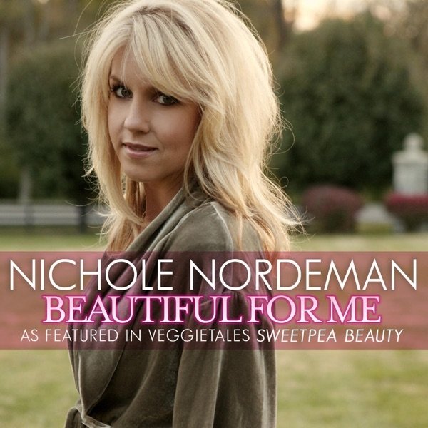 Album Nichole Nordeman - Beautiful For Me