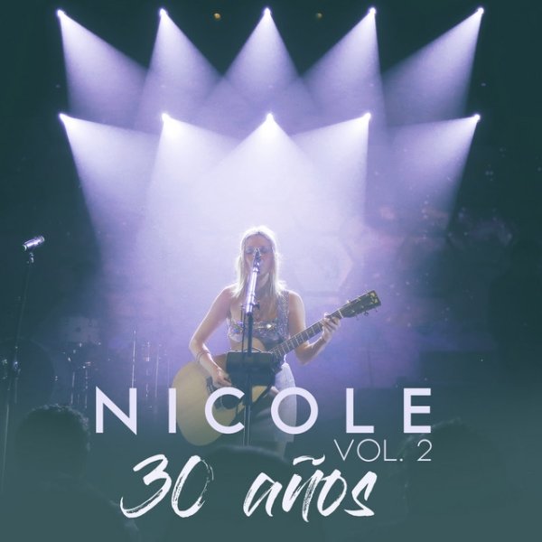 Album Nicole - 30 Años (Vol. 2)