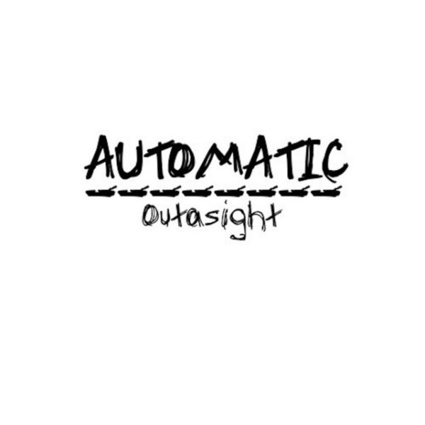 Album Outasight - Automatic