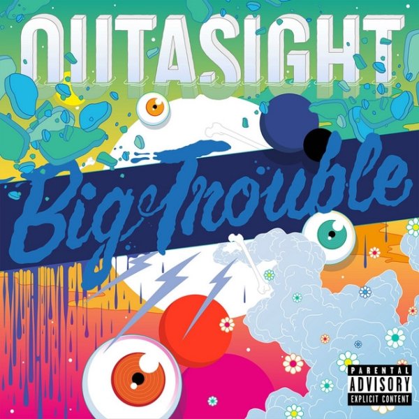 Album Outasight - Big Trouble