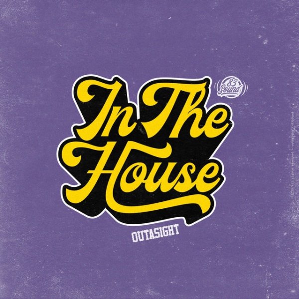 Album In the House - Outasight