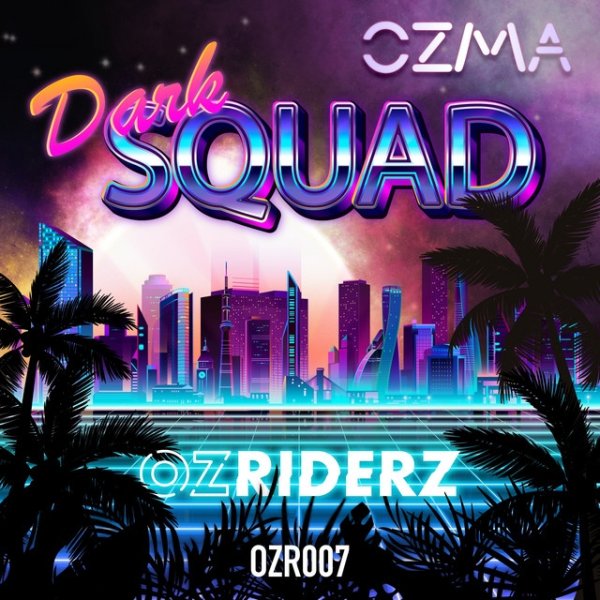 Album OZMA - Dark Squad