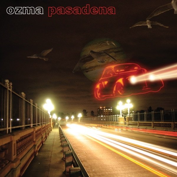 Album OZMA - Pasadena