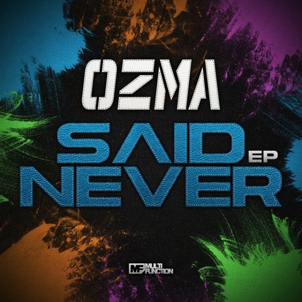 Album OZMA - Said Never
