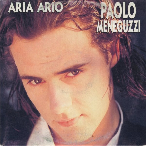 Album Paolo Meneguzzi - Aria Ario