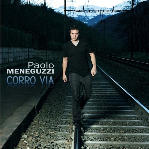 Album Paolo Meneguzzi - Corro Via