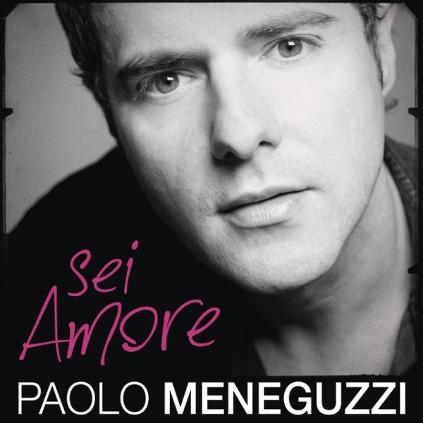 Album Paolo Meneguzzi - Sei Amore