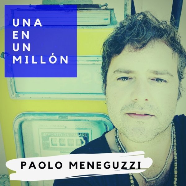 Album Paolo Meneguzzi - Una en un Millón