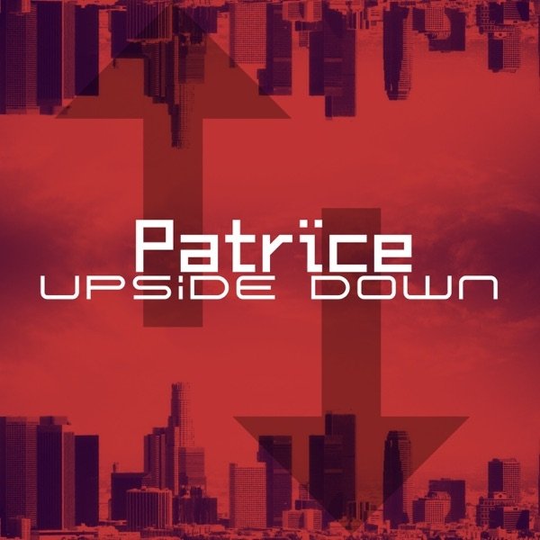 Album Patrice - Upside Down