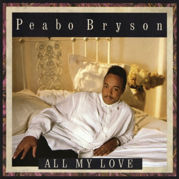 Album Peabo Bryson - All My Love