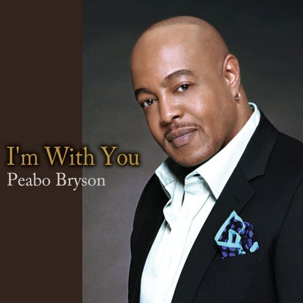Album I'm With You - Peabo Bryson