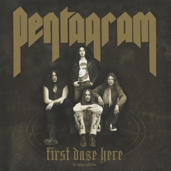 Album Pentagram - First Daze Here
