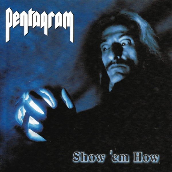 Album Pentagram - Show 