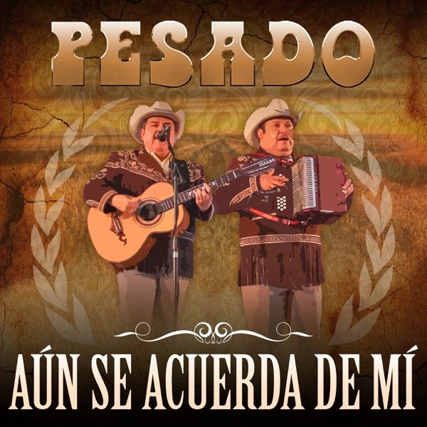 Album Pesado - Aún Se Acuerda De Mí
