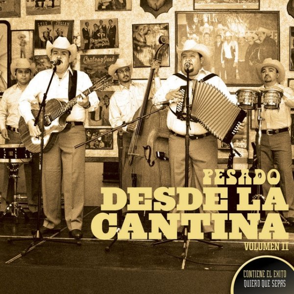 Album Pesado - Desde La Cantina Vol. II