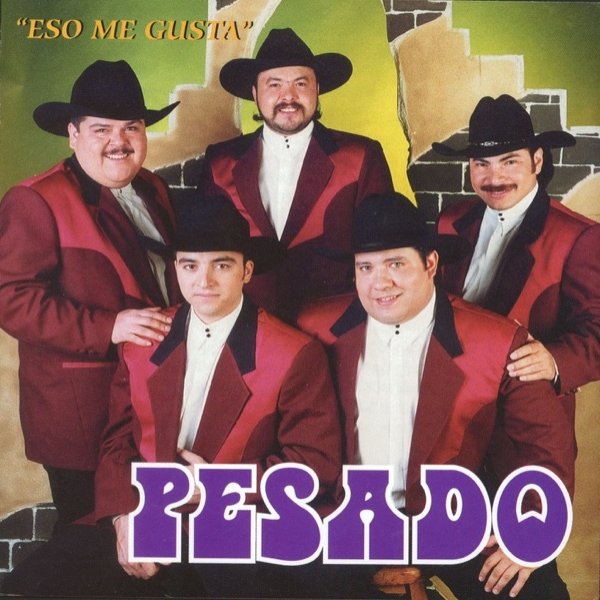 Album Pesado - Eso Me Gusta