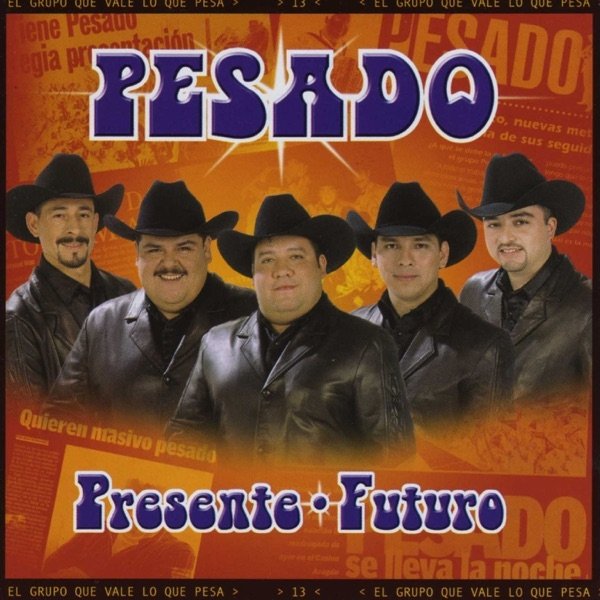 Album Pesado - Pesado, Presente, Futuro