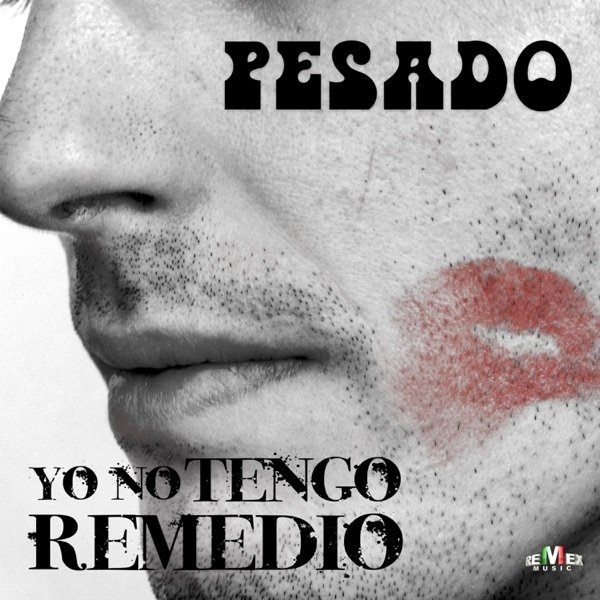 Album Pesado - Yo No Tengo Remedio