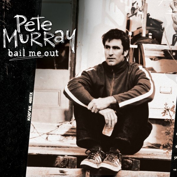 Album Pete Murray - Bail Me Out