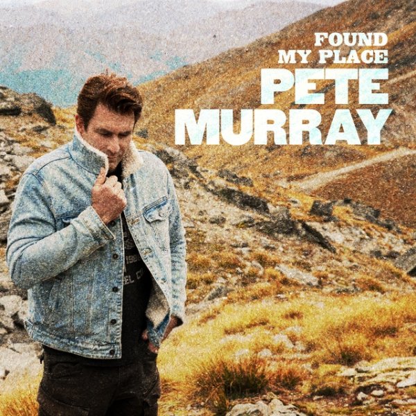 Album Pete Murray - Found My Place