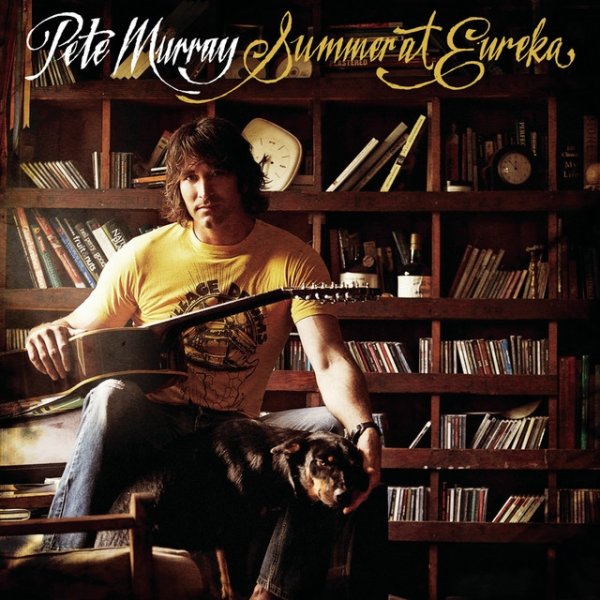Album Pete Murray - Summer at Eureka