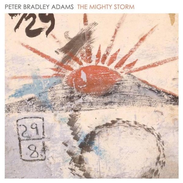 Album The Mighty Storm - Peter Bradley Adams