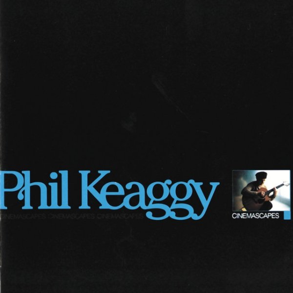 Album Phil Keaggy - Cinemascapes